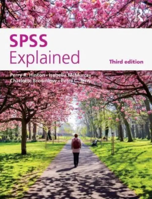 SPSS Explained by Hinton Perry R.