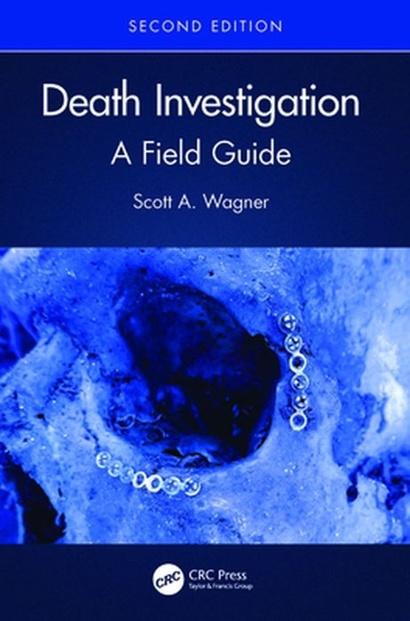 Death Investigation by Wagner, Scott A.