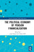 The Political Economy of Pension Financialisation by Hassel Anke