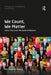 We Count, We Matter: Voice, Choice and the Death of Distance by Steed Christopher