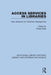 Access Services in Libraries: New Solutions for Collection Management by Gregg Sapp