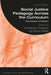 Social Justice Pedagogy Across the Curriculum: The Practice of Freedom by Thandeka K. Chapman