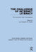 The Challenge of Internet Literacy: The Instruction-Web Convergence by Lyn Elizabeth M. Martin