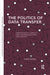 The Politics of Data Transfer: Transatlantic Conflict and Cooperation Over Data Privacy by Yuko Suda