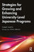 Strategies for Growing and Enhancing University-Level Japanese Programs by Kato Fumie