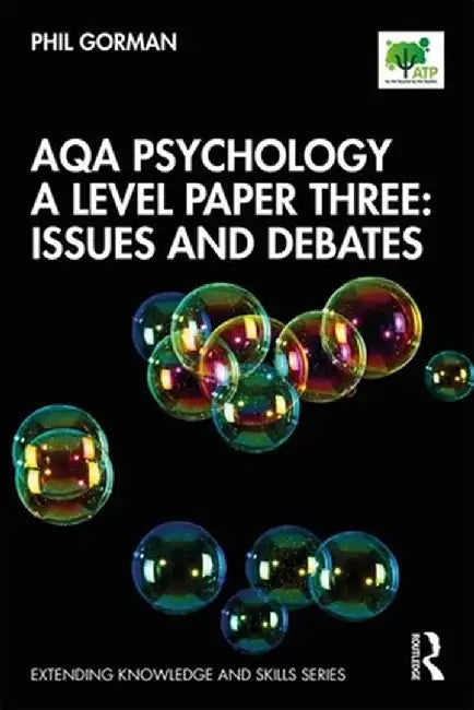 Aqa Psychology a Level Paper Three: Issues and Debates by Phil Gorman
