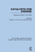 Catalysts for Change: Managing Libraries in the 1990s by Gisela M. von Dran