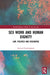 Sex Work and Human Dignity: Law, Politics and Discourse by Stewart Cunningham