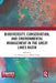 Biodiversity, Conservation and Environmental Management in the Great Lakes Basin by Eric Freedman