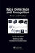 Face Detection and Recognition: Theory and Practice by Asit Kumar Datta