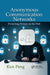 Anonymous Communication Networks: Protecting Privacy on the Web by Kun Peng