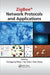 Zigbee Network Protocols and Applications by Chonggang Wang