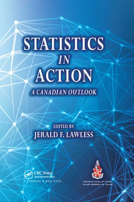 Statistics in Action: A Canadian Outlook by Jerald F. Lawless