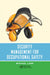 Security Management for Occupational Safety by Michael Land