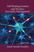 Self-Healing Systems and Wireless Networks Management by Junaid Ahsenali Chaudhry