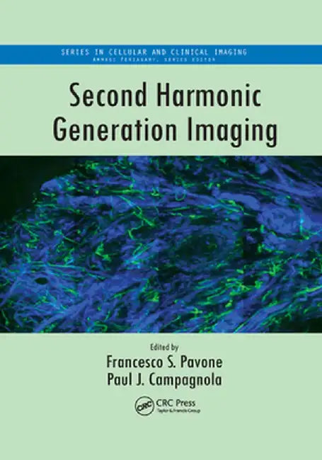 Second Harmonic Generation Imaging by Francesco S. Pavone