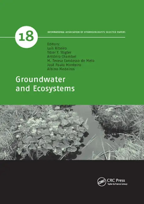 Groundwater and Ecosystems by Luis Ribeiro