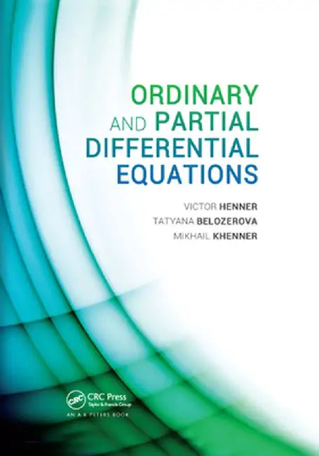Ordinary and Partial Differential Equations by Victor Henner