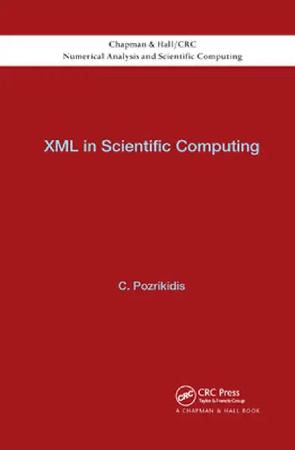 XML in Scientific Computing by Constantine Pozrikidis