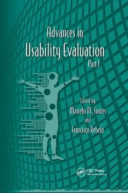 Advances in Usability Evaluation Part I by Marcelo M. Soares