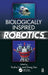 Biologically Inspired Robotics by Yunhui Liu
