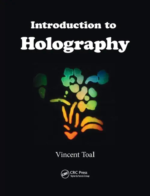 Introduction to Holography by Vincent Toal