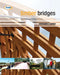 Timber Bridges by Christopher J. Mettem