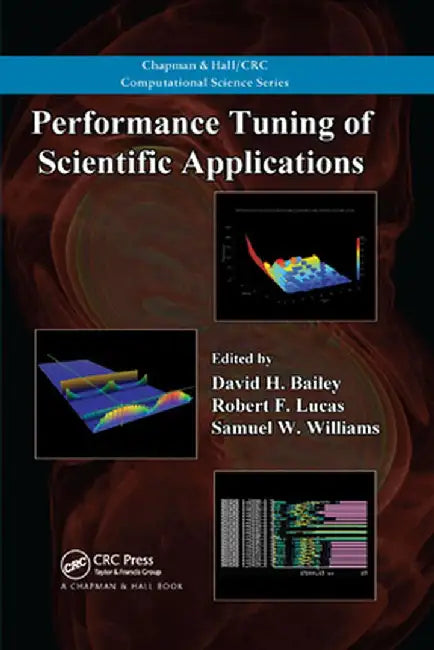 Performance Tuning of Scientific Applications by David H. Bailey