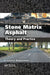 Stone Matrix Asphalt: Theory and Practice by Krzysztof Blazejowski