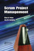 Scrum Project Management by Kim H. Pries
