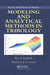 Modeling and Analytical Methods in Tribology by Ilya I. Kudish