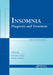 Insomnia: Diagnosis and Treatment by Michael J. Sateia