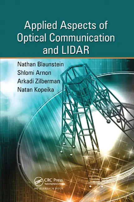 Applied Aspects of Optical Communication and Lidar by Nathan Blaunstein