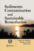 Sediments Contamination and Sustainable Remediation by Catherine N. Mulligan