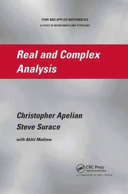 Real and Complex Analysis by Christopher Apelian