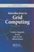 Introduction to Grid Computing by Frederic Magoules