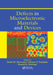 Defects in Microelectronic Materials and Devices by Daniel M. Fleetwood