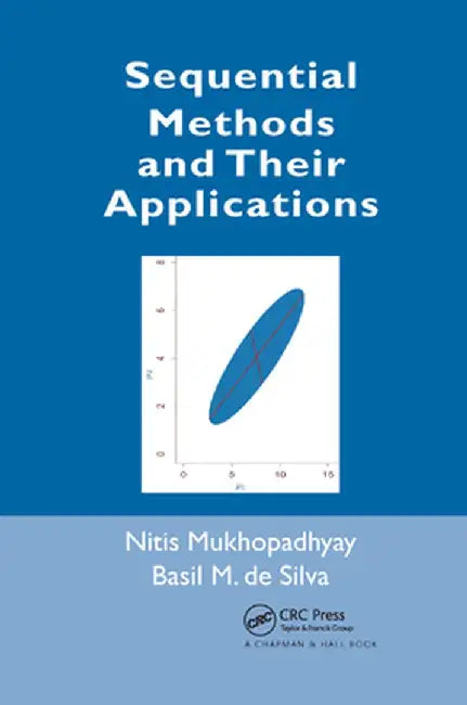 Sequential Methods and Their Applications by Nitis Mukhopadhyay