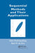 Sequential Methods and Their Applications by Nitis Mukhopadhyay