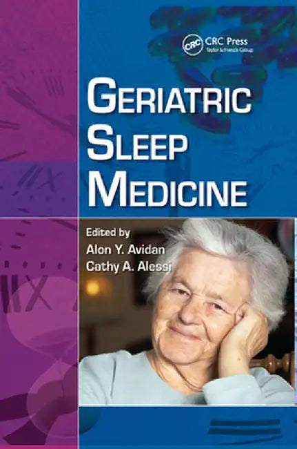 Geriatric Sleep Medicine by Alon Y. Avidan
