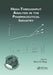 High-Throughput Analysis in the Pharmaceutical Industry by Perry G. Wang