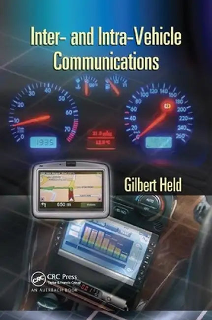 Inter- And Intra-Vehicle Communications by Gilbert Held