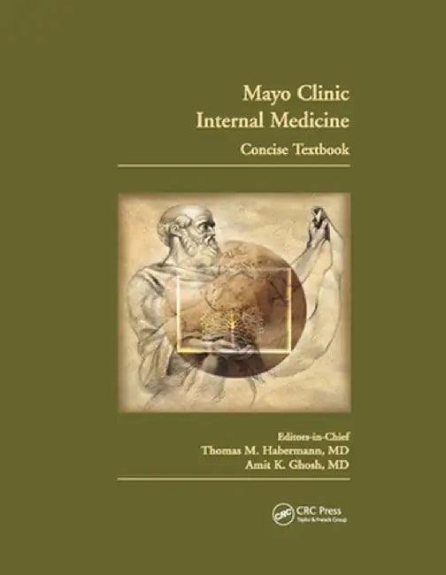 Mayo Clinic Internal Medicine Concise Textbook by Thomas M. Habermann
