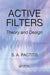 Active Filters: Theory and Design by S.A. Pactitis