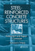 Steel-Reinforced Concrete Structures: Assessment and Repair of Corrosion by Mohamed El-Reedy