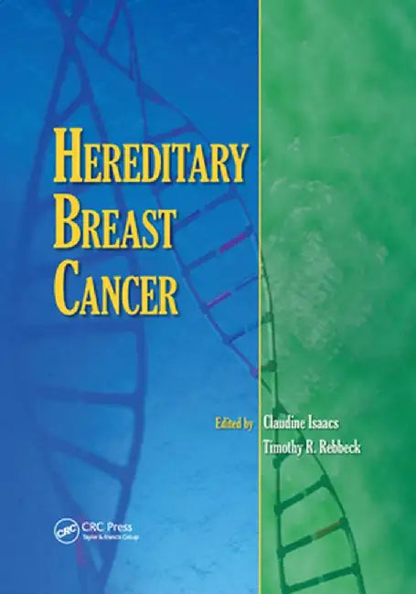 Hereditary Breast Cancer by Claudine Isaacs
