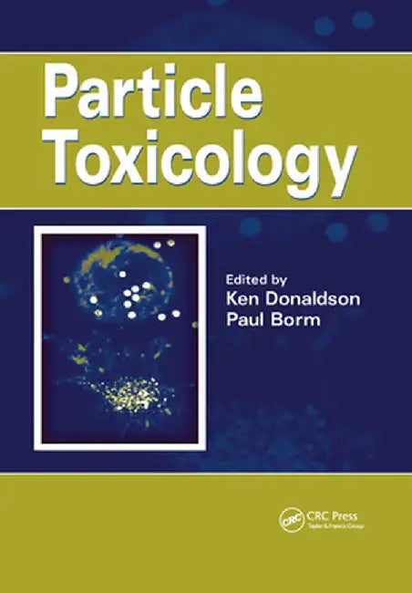 Particle Toxicology by Ken Donaldson