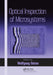 Optical Inspection of Microsystems by Wolfgang Osten
