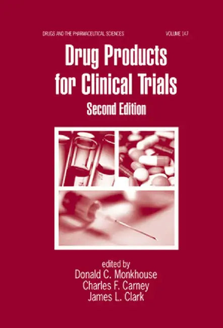 Drug Products for Clinical Trials by Donald Monkhouse