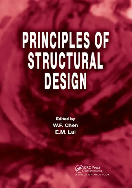 Principles of Structural Design by W.F. Chen